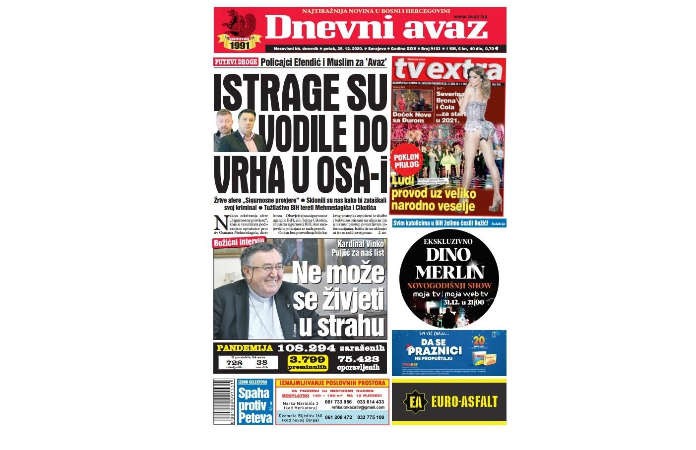 Danas u "Dnevnom avazu" čitajte: Istrage vodile do vrha u OSA-i