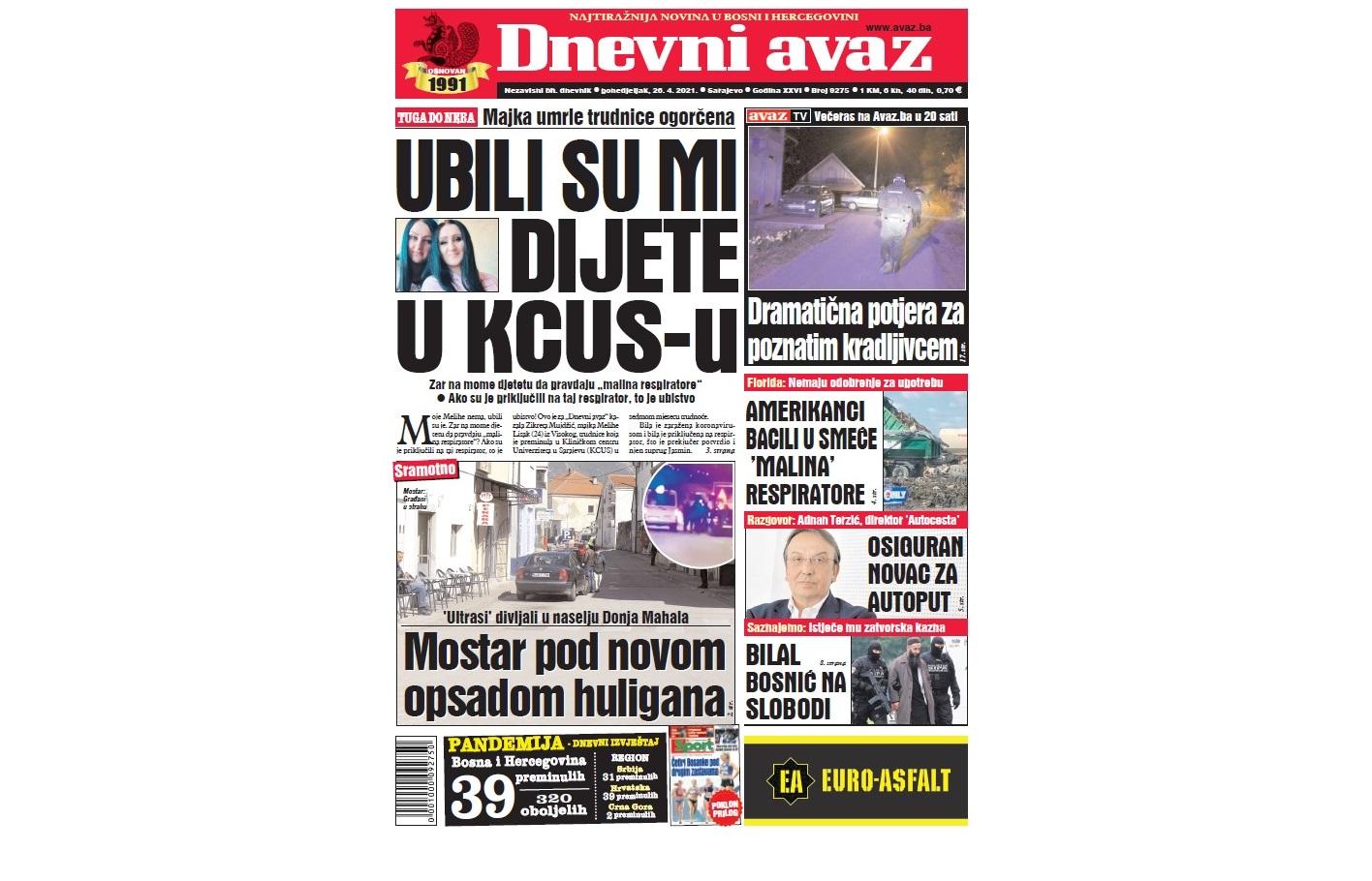 Danas u "Dnevnom avazu" čitajte: Ubili su mi dijete u KCUS-u