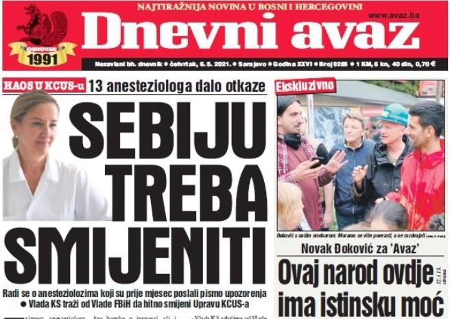 Danas u "Dnevnom avazu" čitajte: Sebiju treba smijeniti