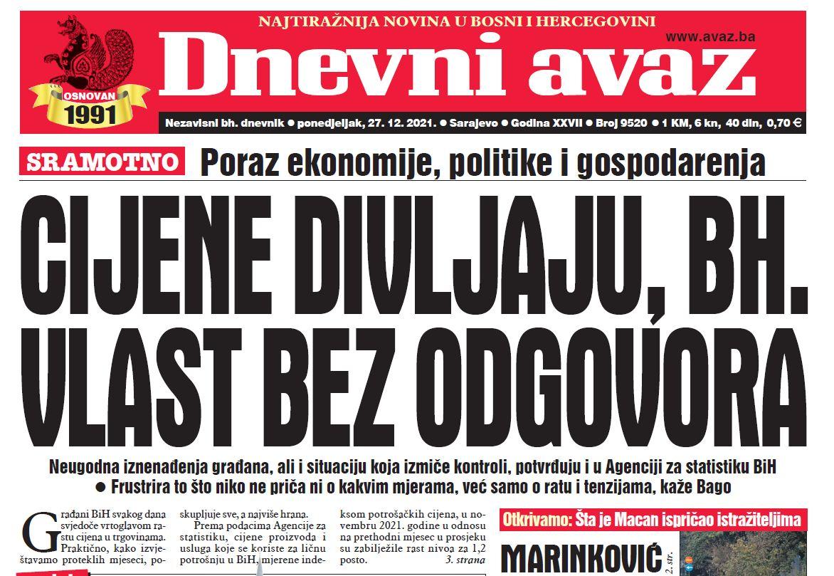 Danas u "Dnevnom avazu" čitajte: Cijene divljaju, bh. vlast bez odgovora