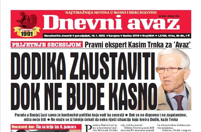 Danas u "Dnevnom avazu" čitajte: Dodika zaustaviti dok ne bude kasno