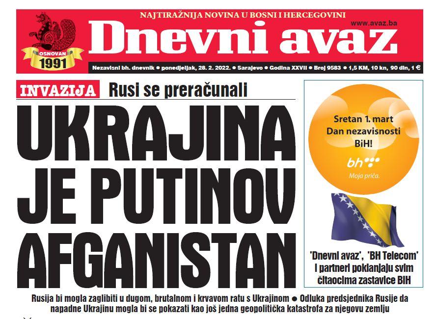 Danas u "Dnevnom avazu" čitajte: Ukrajina je Putinov Afganistan