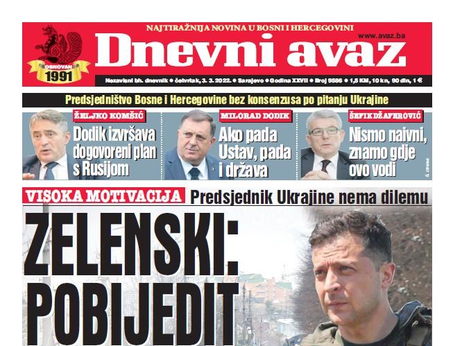 Danas u "Dnevnom avazu" čitajte: Zelenski: Pobijedit ćemo