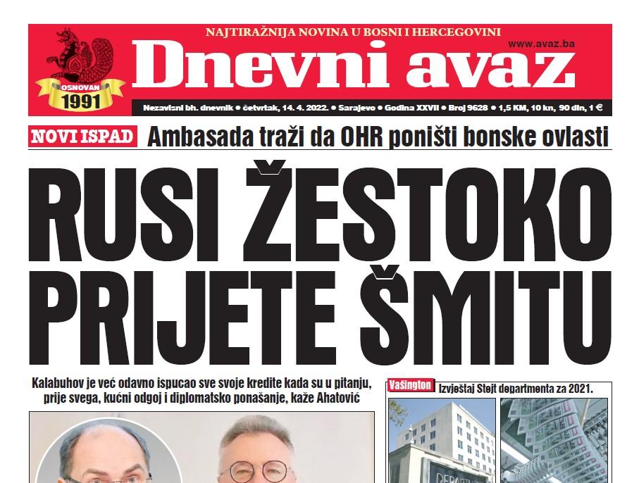 Danas u "Dnevnom avazu" čitajte: Rusi žestoko prijete Šmitu