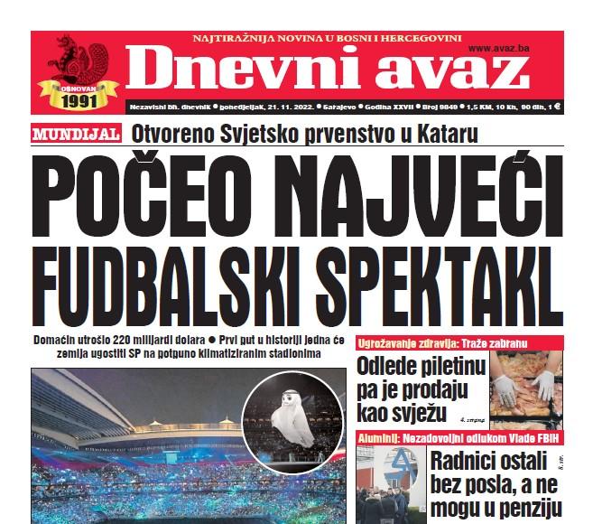 Danas u "Dnevnom avazu" čitajte: Počeo najveći fudbalski spektakl