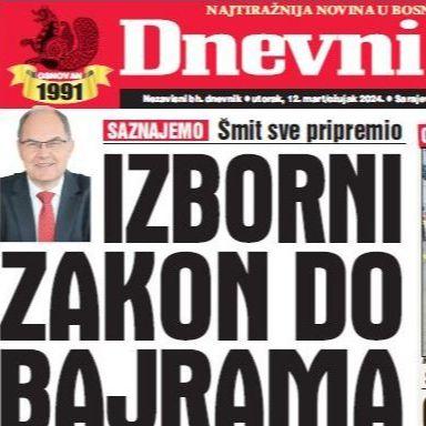 U današnjem "Dnevnom avazu" čitajte: Izborni zakon do Bajrama