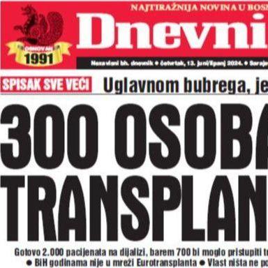 Danas u "Dnevnom avazu" čitajte: 300 osoba čeka transplantaciju
