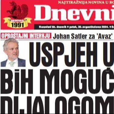 U današnjem "Dnevnom avazu" čitajte: Uspjeh u BiH moguć dijalogom