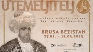 U Brusa bezistanu izložba o nastanku Sarajeva "Utemeljitelj"