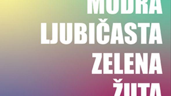 Izložba pod nazivom "Modra, Ljubičasta, Zelena, Žuta" - Avaz