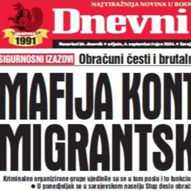 U današnjem "Dnevnom avazu" čitajte: Mafija kontrolira migrantske rute