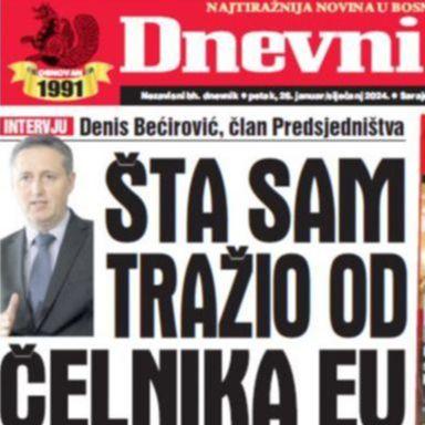 U današnjem "Dnevnom avazu" čitajte: Šta sam tražio od čelnika EU