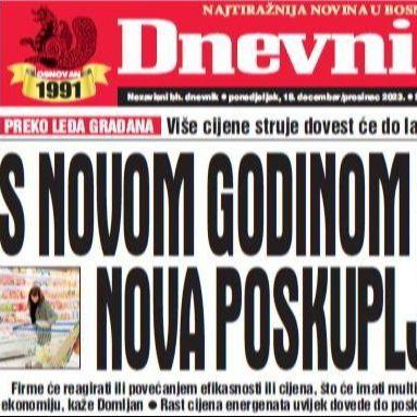 U današnjem "Dnevnom avazu" čitajte: S Novom godinom stižu nova poskupljenja