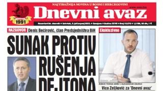 U današnjem "Dnevnom avazu" čitajte: Sunak protiv rušenja Dejtona