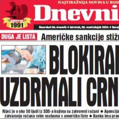 U današnjem "Dnevnom avazu" čitajte: Blokirani računi uzdrmali crnolistaše