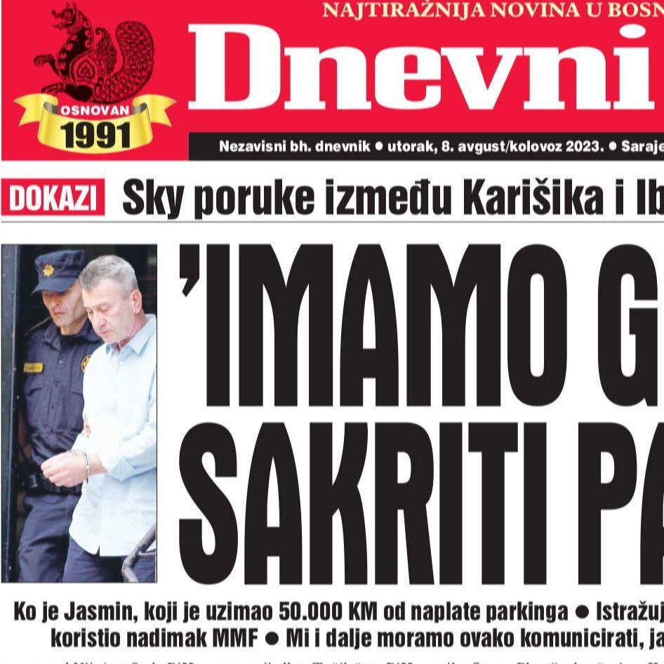 U današnjem "Dnevnom avazu" čitajte: "Imamo gdje sakriti pare"