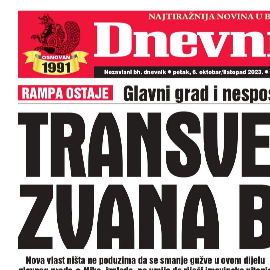 U današnjem izdanju "Dnevnog avaza“ čitajte: Transverzala zvana bruka