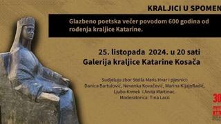 Glazbeno-poetska večer u povodu 600 godina od rođenja kraljice Katarine