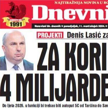 U današnjem "Dnevnom avazu" čitajte: Za koridor 4 milijarde KM