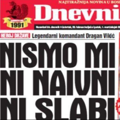 U dvobroju "Dnevnog avaza" čitajte: Nismo mi ni naivni ni slabi