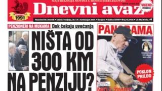 U dvobroju "Dnevnog avaza" čitajte: Ništa od 300 KM na penziju!?