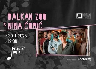 U sklopu specijalnog programa "Pozorišne notte" 30. januara koncert Balkan Zoo & Nina Ćorić