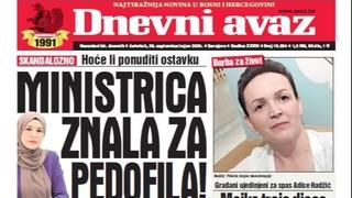 U današnjem "Dnevnom avazu" čitajte o skandalu Naide Hota-Muminović: Ministrica znala za pedofila!