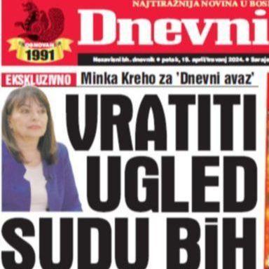 Danas u "Dnevnom avazu" čitajte: Vratiti ugled Sudu BiH