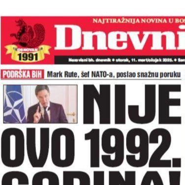 U današnjem "Dnevnom avazu" čitajte o snažnoj poruci šefa NATO-a Marka Rutea: Nije ovo 1992. godina! 