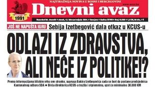 Danas u "Dnevnom avazu" čitajte: Odlazi iz zdravstva, ali neće iz politike!?