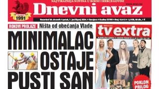 U današnjem izdanju "Dnevnog avaza" čitajte: Minimalac ostaje pusti san